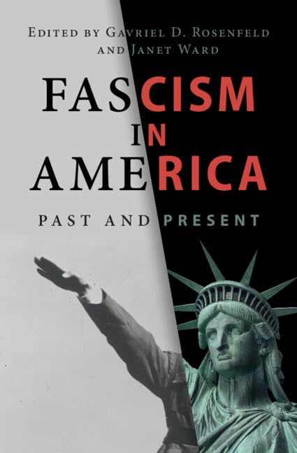 Fascism in America: Past & Present