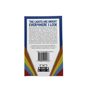 Lights Are Bright Everywhere I Look