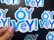 Oy Vey! - Vinyl Sticker