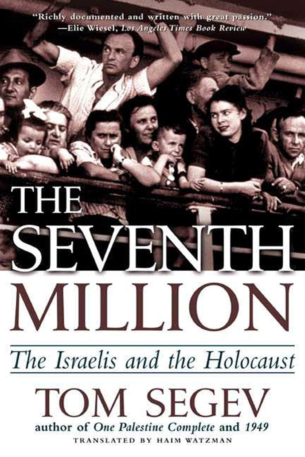 Seventh Million: The Israelis and the Holocaust