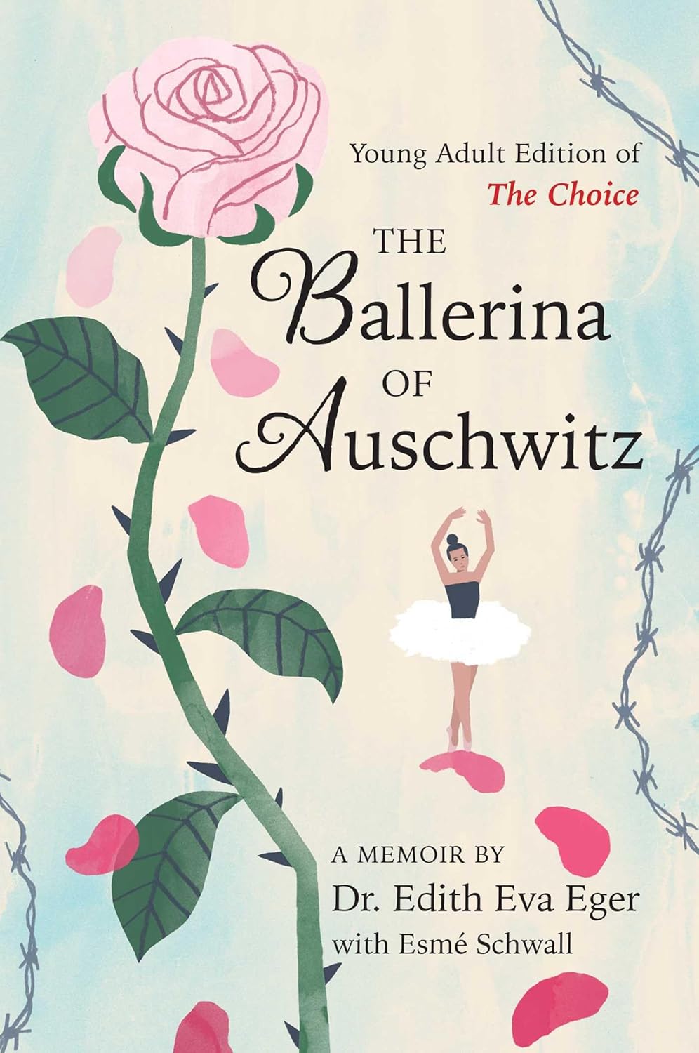 Ballerina of Auschwitz - Young Adult Edition of 'The Choice'