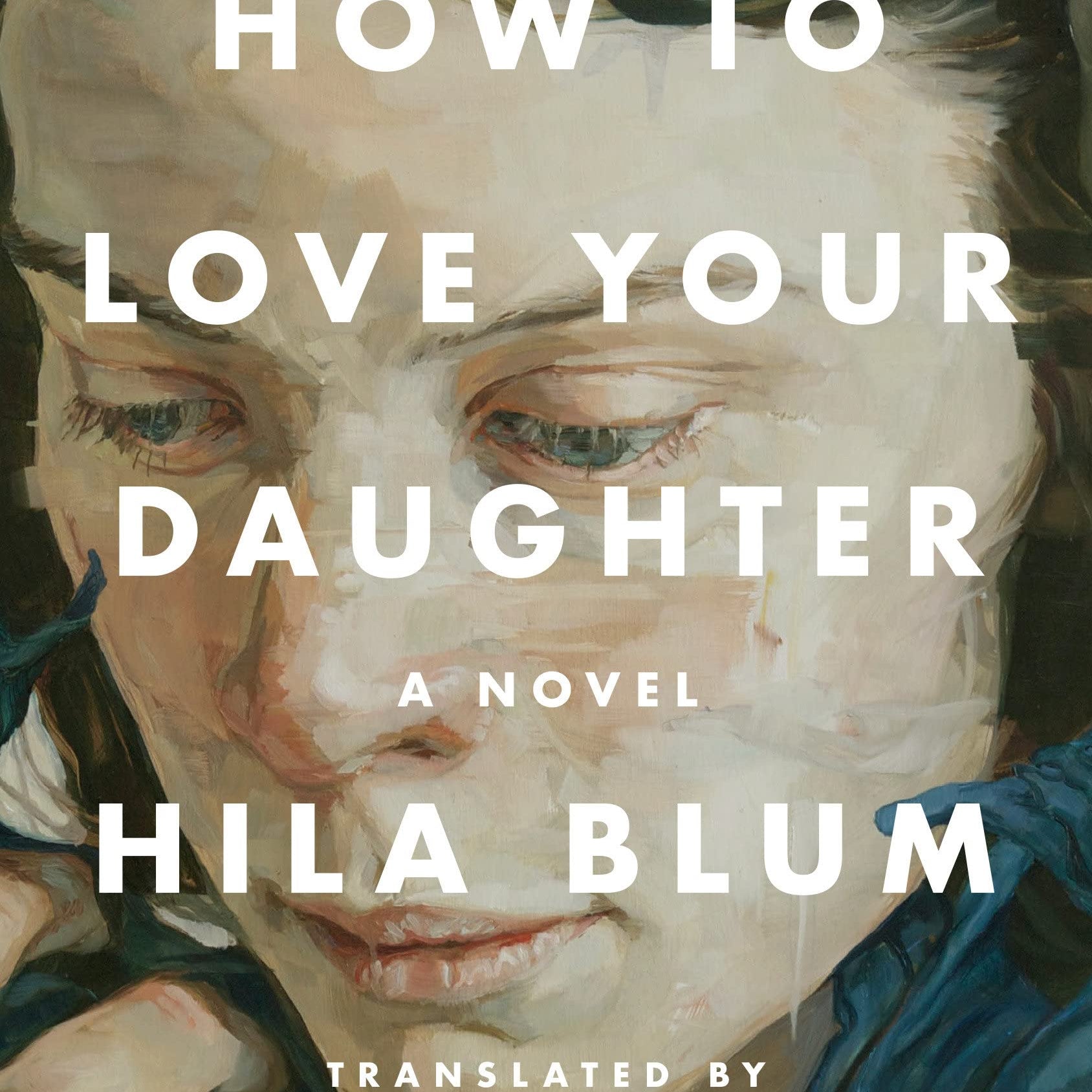 HowtoLoveYourDaughter_bb439960-5568-4f7a-97ab-22f4d4532fa1.jpg