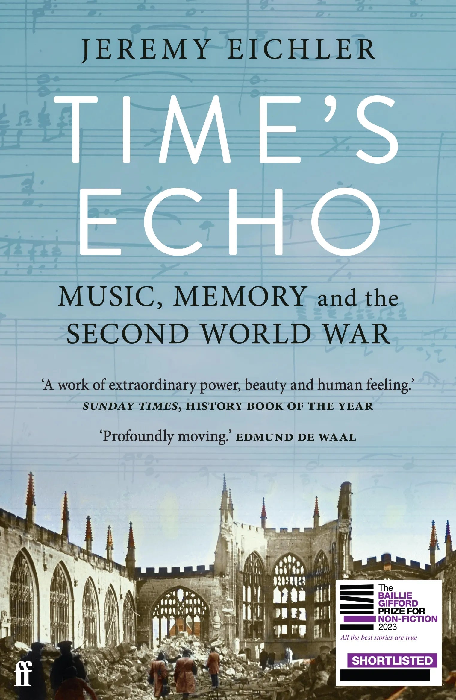 Time's Echo: The Second World War, the Holocaust, and the Music of Remembrance