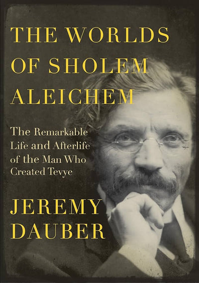 The Worlds of Sholem Aleichem
