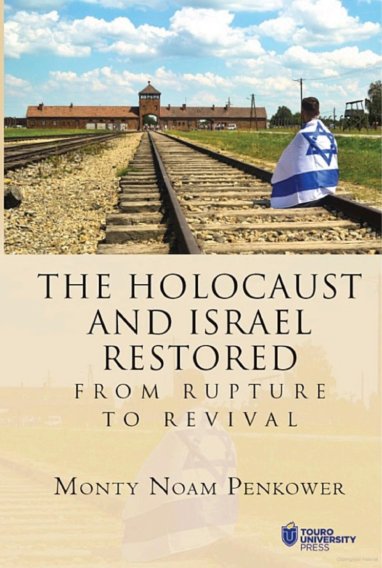 Holocaust and Israel Restored: From Rupture to Revival