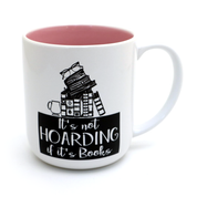 It's Not Hoarding if it's Books Mug