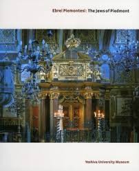 Ebrei Piemontesi: The Jews of Piedmont