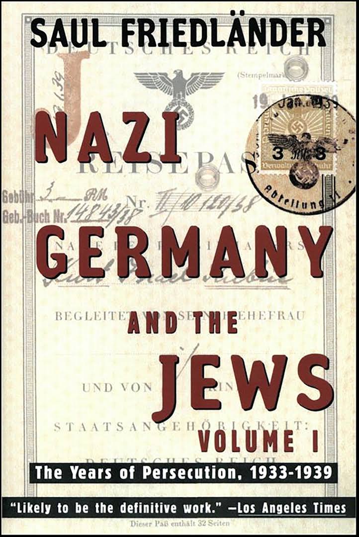 Nazi Germany and the Jews: The Years of Persecution, 1933–1939