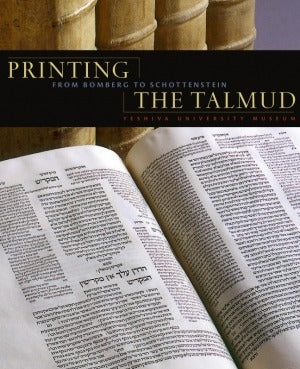 YUM - Printing the Talmud: From Bomberg to Schottenstein