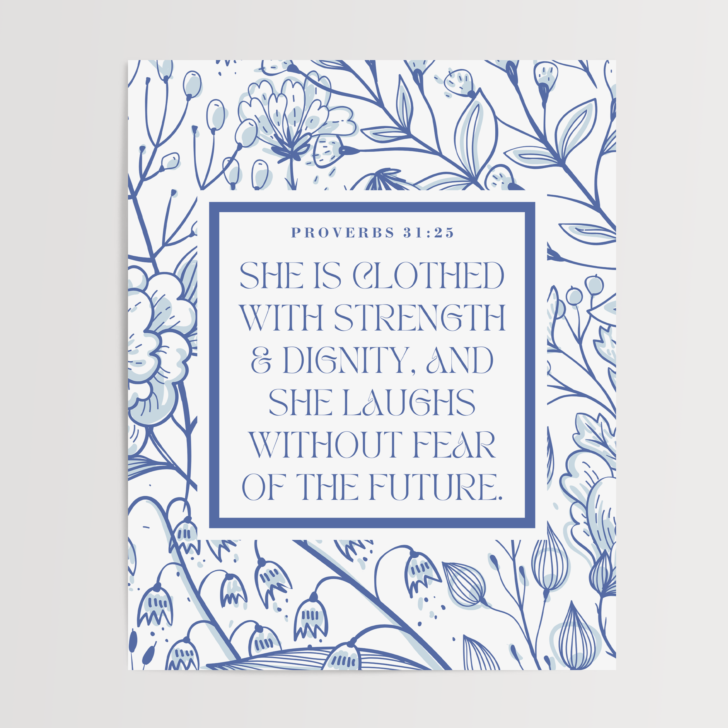 Proverbs 31:25 Blue Floral